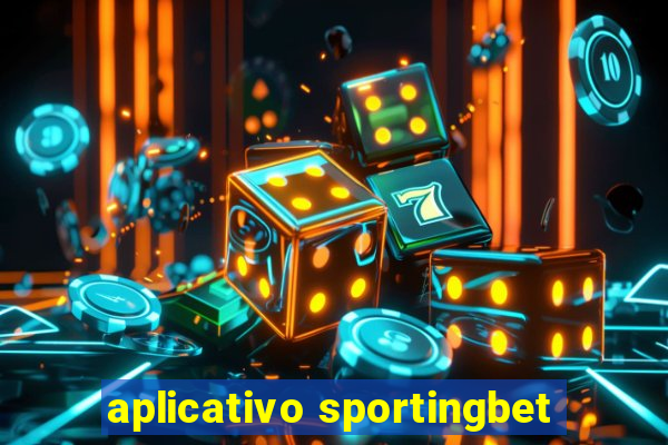 aplicativo sportingbet